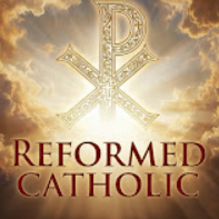 The Reformed Catholic